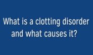 clotting disorders and fibrinogen