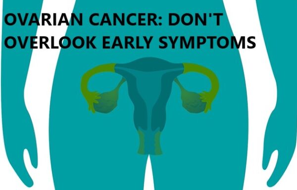 Early symptoms, diagnosis and treatment ways of ovarian cancer